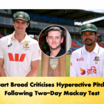 Stuart Broad Criticises Hyperactive Pitches Following Two-Day Mackay Test