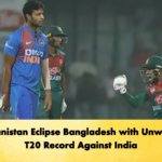 Afghanistan Eclipse Bangladesh with Unwanted T20 Record Against India
