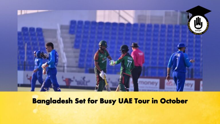 Bangladesh Set for Busy UAE Tour in October