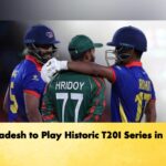 Bangladesh to Play Historic T20I Series in Nepal