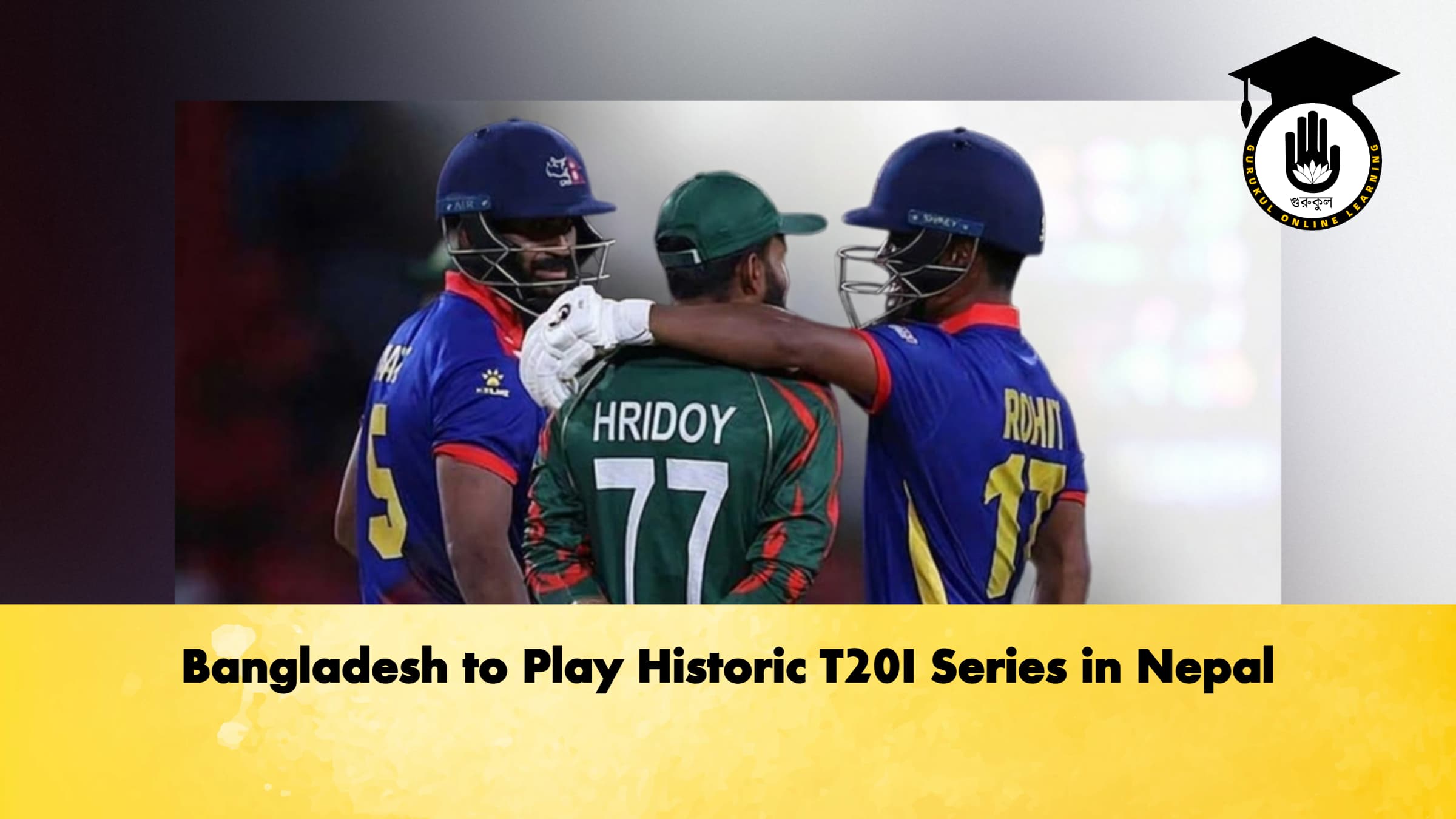 Bangladesh to Play Historic T20I Series in Nepal