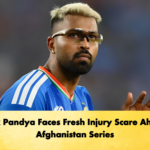 Hardik Pandya Faces Fresh Injury Scare Ahead of Afghanistan Series