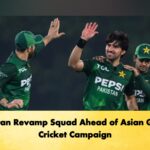 Pakistan Revamp Squad Ahead of Asian Games Cricket Campaign