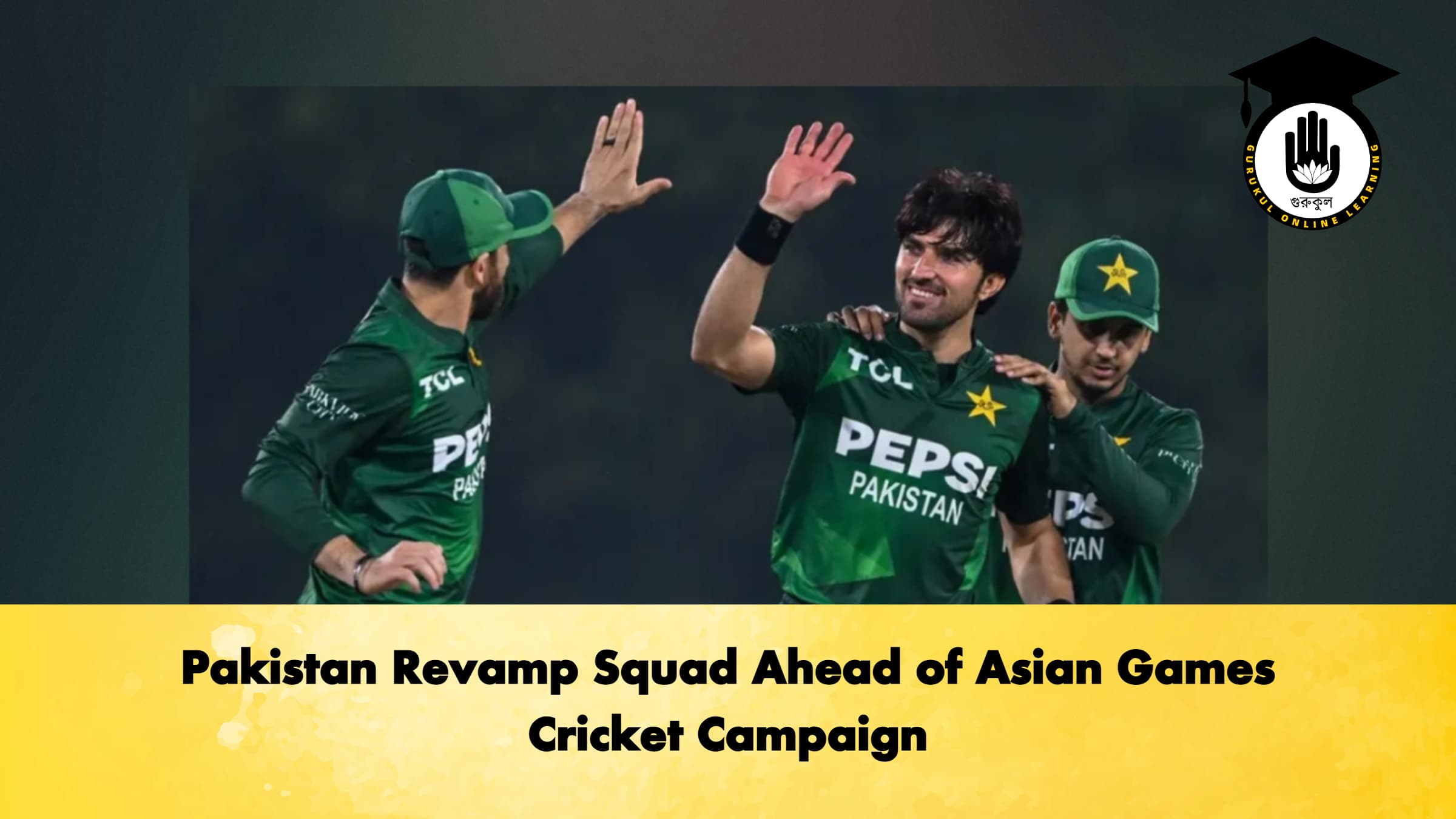 Pakistan Revamp Squad Ahead of Asian Games Cricket Campaign