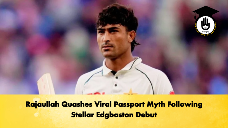 Rajaullah Quashes Viral Passport Myth Following Stellar Edgbaston Debut