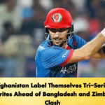 Afghanistan Label Themselves Tri-Series Favourites Ahead of Bangladesh and Zimbabwe Clash