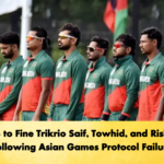 vBCB to Fine Trikrio Saif, Towhid, and Rishad Following Asian Games Protocol Failure