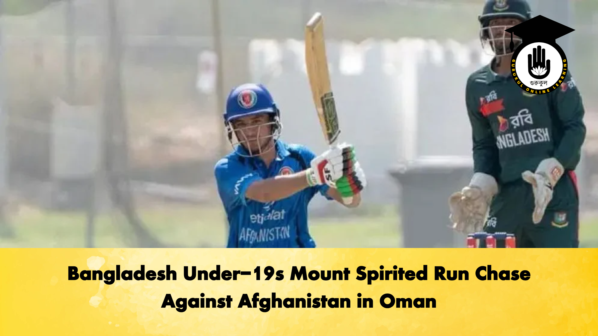 Bangladesh Under-19s Mount Spirited Run Chase Against Afghanistan in Oman