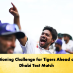 Conditioning Challenge for Tigers Ahead of Abu Dhabi Test Match (2)