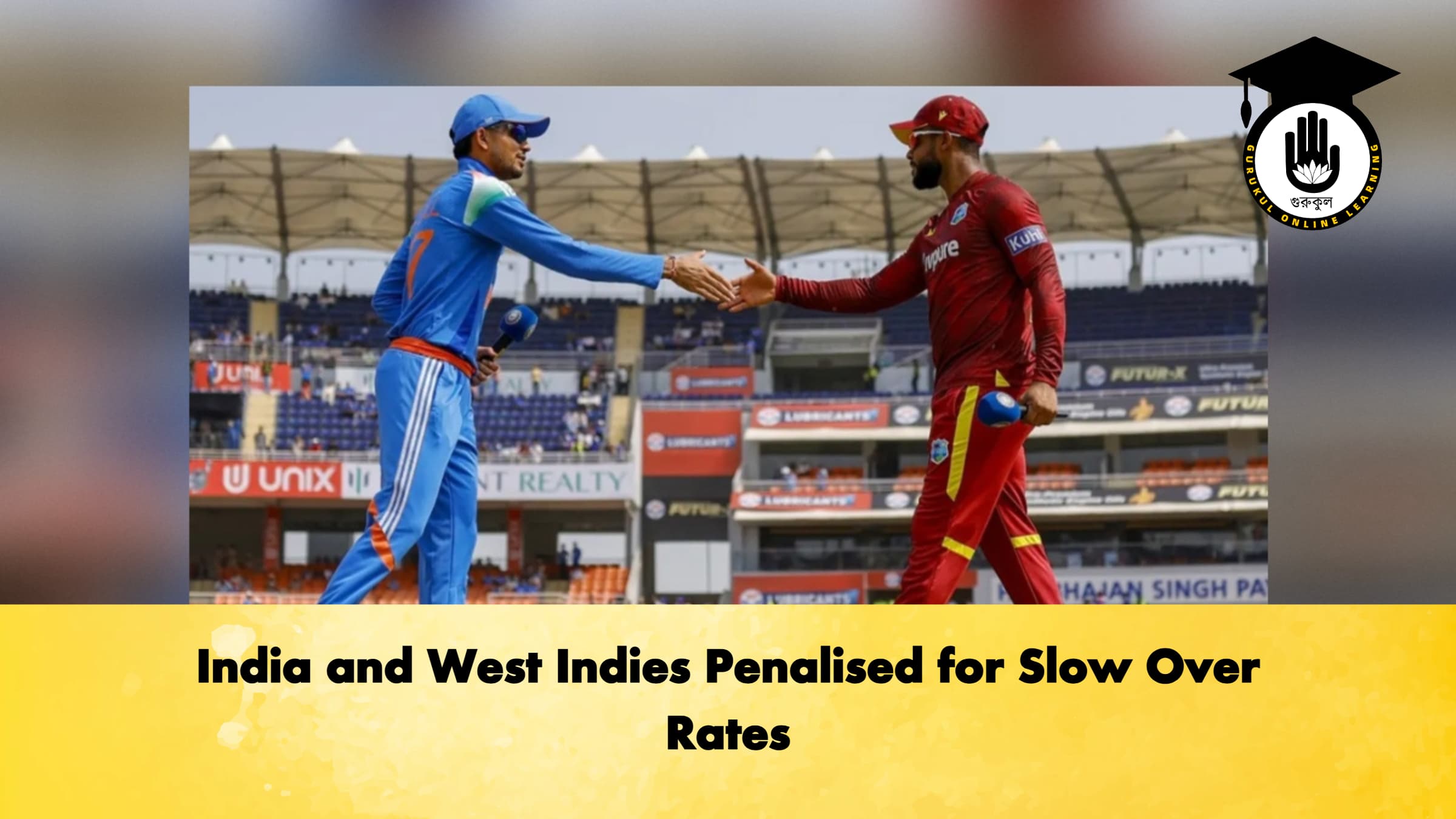 India and West Indies Penalised for Slow Over Rates