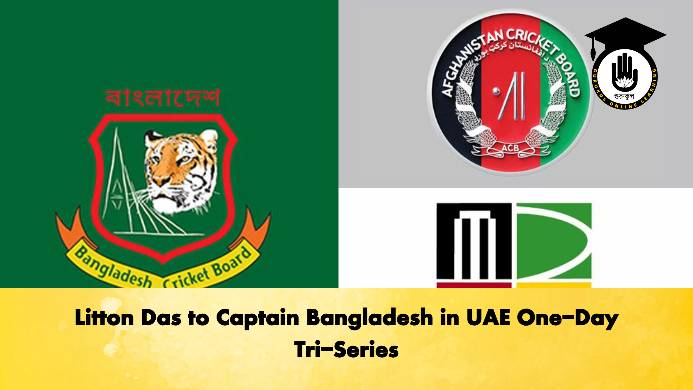 Litton Das to Captain Bangladesh in UAE One-Day Tri-Series