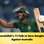 Mahmudullah’s 73 Fails to Save Bangladesh Against Australia
