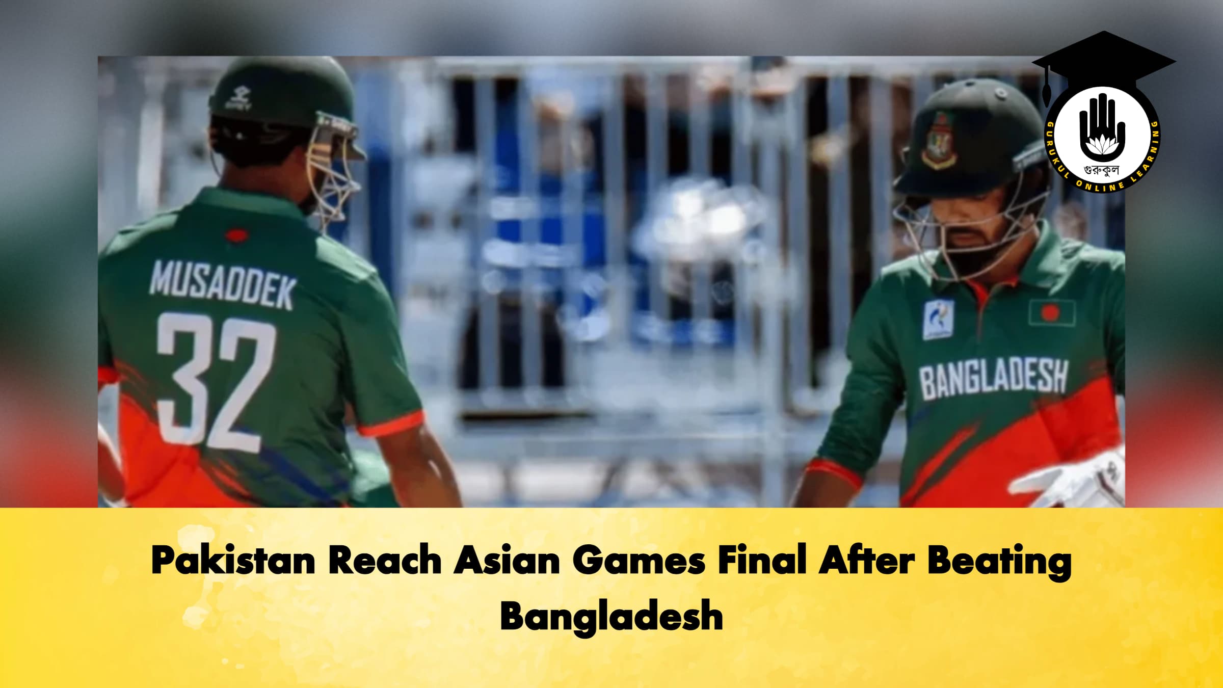 Pakistan Reach Asian Games Final After Beating Bangladesh