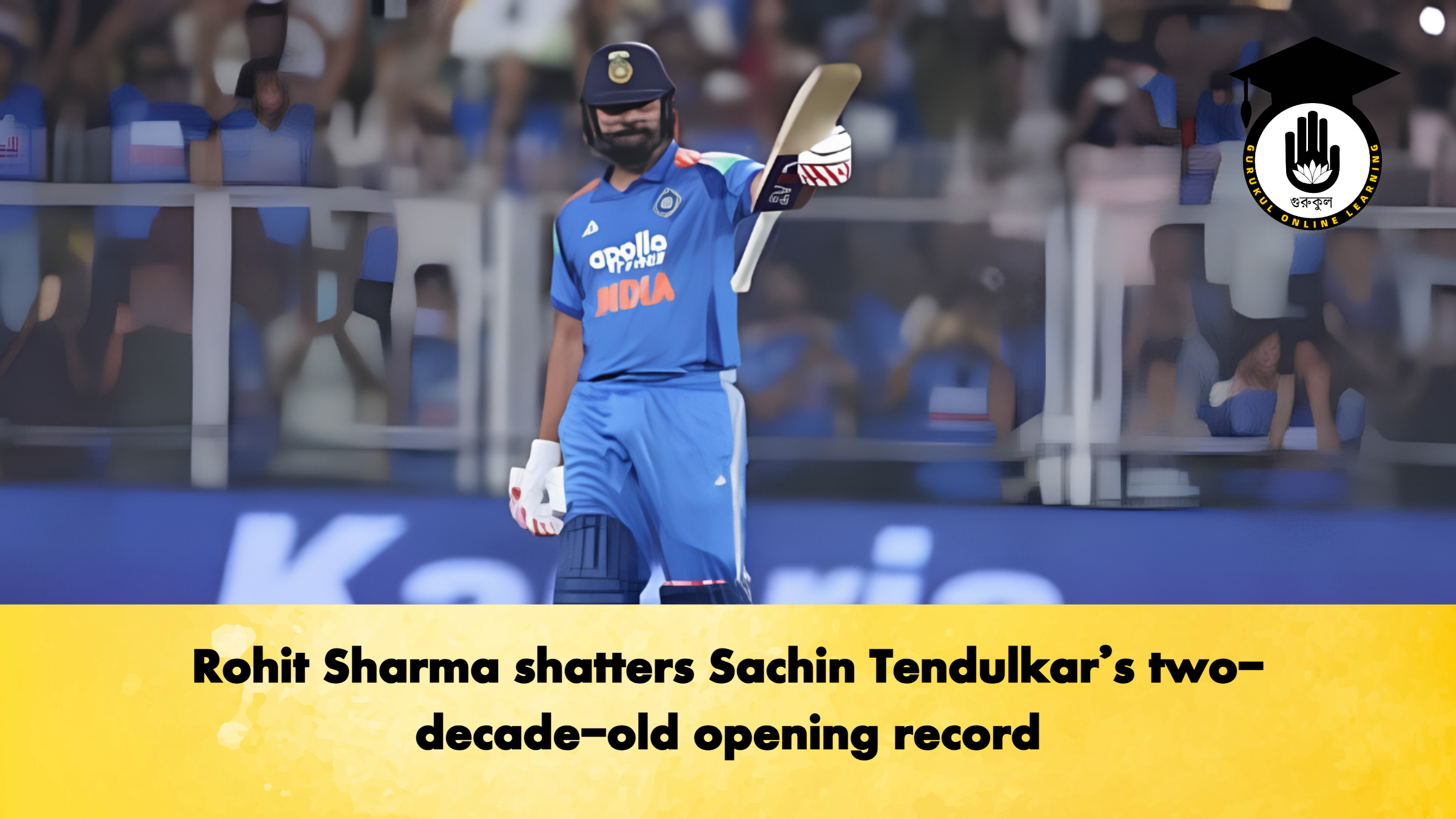 Rohit Sharma shatters Sachin Tendulkar’s two-decade-old opening record