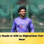 Shanto Heads to UAE as Afghanistan Test Draws Near