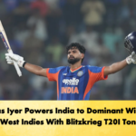 Shreyas Iyer Powers India to Dominant Win Over West Indies With Blitzkrieg T20I Ton