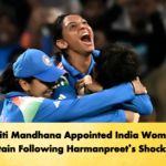 Smriti Mandhana Appointed India Women’s Captain Following Harmanpreet’s Shock Exit