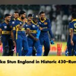 Sri Lanka Stun England in Historic 430-Run Chase