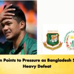 Taskin Points to Pressure as Bangladesh Suffer Heavy Defeat