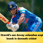 Rahul Dravid's son Anvay unleashes explosive knock in domestic cricket